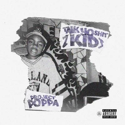 Talk Yo Kid 專輯 Project Poppa/Nef The Pharaoh