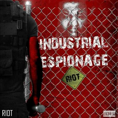 Riot Industrial Espionage