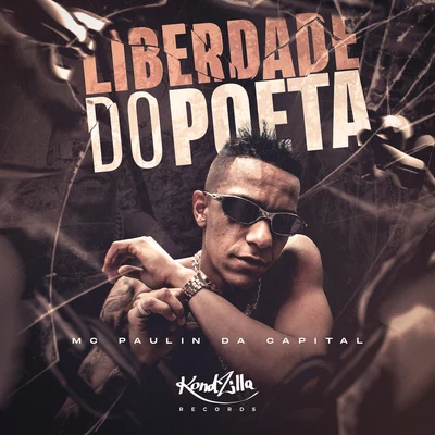 Liberdade do Poeta 专辑 MC Paulin da Capital