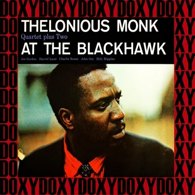 The Complete at the Blackhawk Recordings (Hd Remastered, Restored, Ojc Edition, Doxy Collection) 專輯 Thelonious Monk Quartet/Thelonious Monk Trio/Thelonious Monk Septet