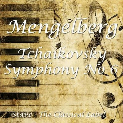 Tchaikovskys Smphony No 6 專輯 Willem Mengelberg