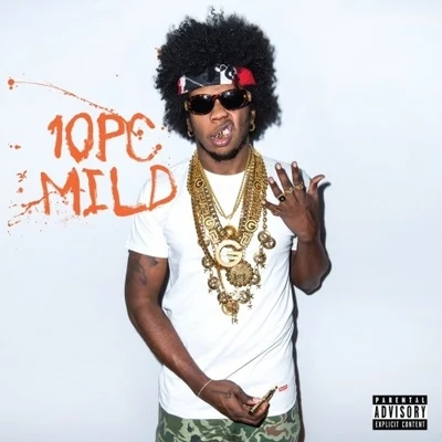 10 Pc. Mild 專輯 Fyre./Trinidad James