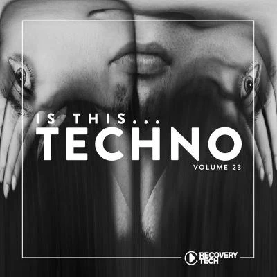 Is This Techno? Vol. 23 專輯 Sinisa Tamamovic/Glitter/Dyno/Worakls/Spartaque