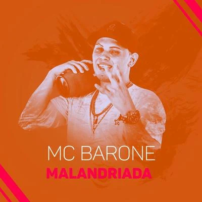 Malandriada 專輯 MC Barone