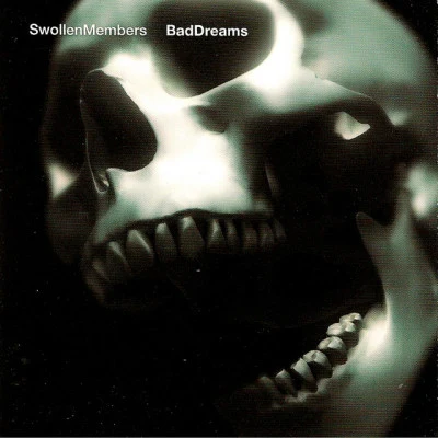 Swollen MembersGlasses MaloneTre Nyce Bad Dreams