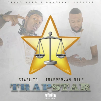 StarlitoKilla KyleonYoung Dolph Trapstar