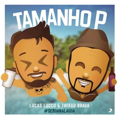 Tamanho P (Ao Vivo) 專輯 Lucas Lucco