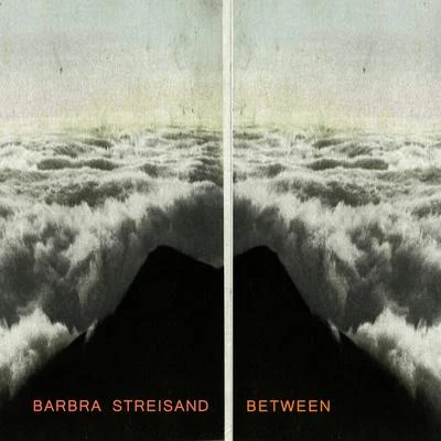 Between 專輯 Barbra Streisand