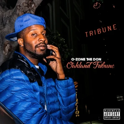 Oakland Tribune 專輯 O-Zone the Don