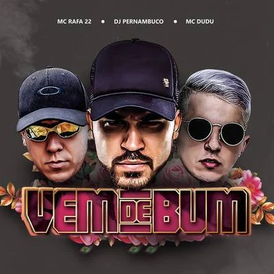 Vem de Bum 专辑 DJ Fepas/MC Rafa 22