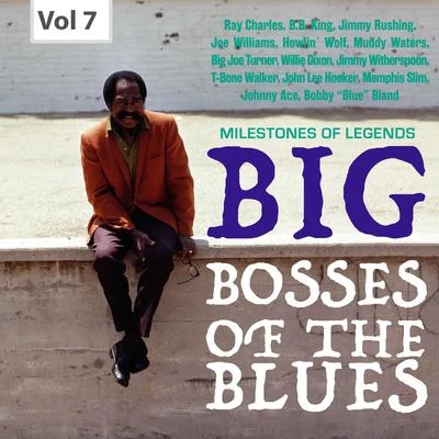 Milestones of Legends: Big Bosses of the Blues, Vol. 7 专辑 Ben Webster