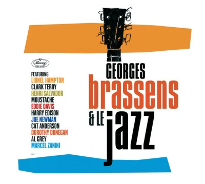 Brassens Et Le Jazz 專輯 Georges Brassens/Fernandel/Yves Montand