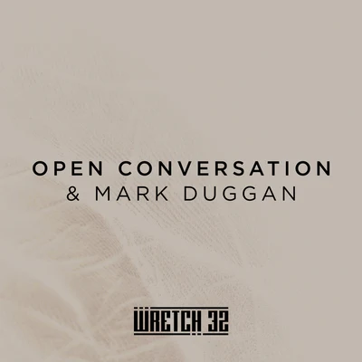 Open Conversation & Mark Duggan 专辑 Wretch 32