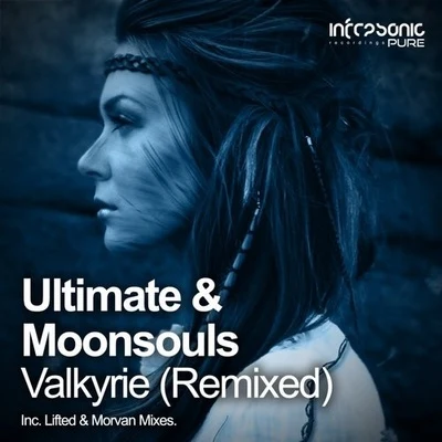 UltimateMoonsoulsUltimate & Moonsouls Valkyrie (Morvan Remix)