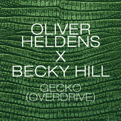 Gecko (Overdrive) [Remix Bundle] 專輯 Oliver Heldens