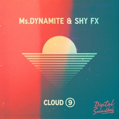 Cloud 9 - Single 專輯 Shy FX