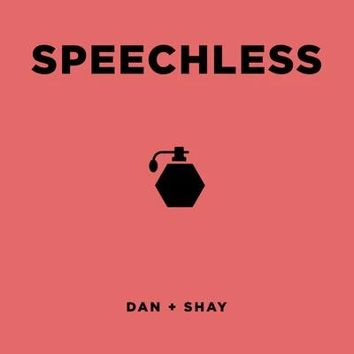 Speechless 專輯 Dan + Shay