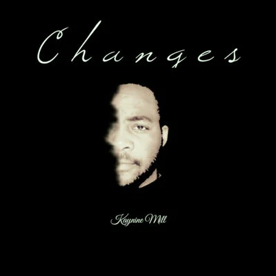 Changes 專輯 Cyril/Kaynine mill