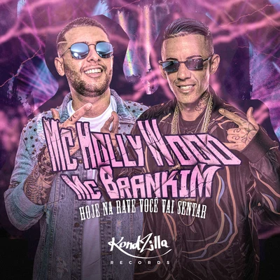 Hoje Na Rave Você Vai Sentar 專輯 MC Mari/MC Hollywood