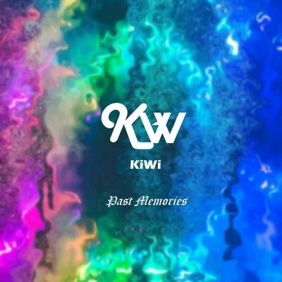 Past Memories 专辑 Kiwi/Wiwek