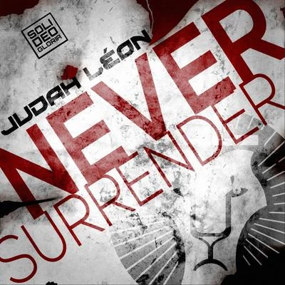 Never Surrender 專輯 Judah/Luke Coulson/Matt Fax