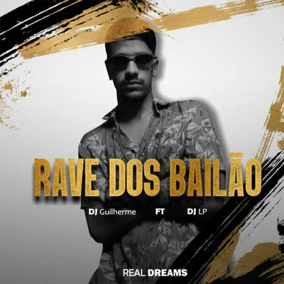 Rave dos Bailao 專輯 DJ Guilherme