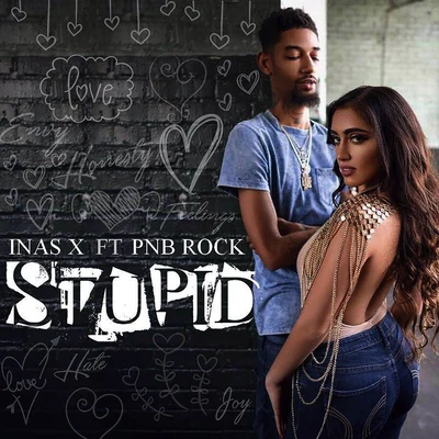 Stupid ft PnB Rock 专辑 SUARK/Inas X