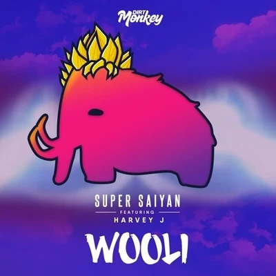 Super Saiyan (Wooli Remix) 专辑 Wooli