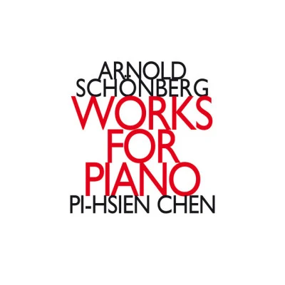 Arnold Schonberg: Works for Piano For Two Hands 專輯 Bernhard Schneider/Chris Merritt/Irena Bespalovaite/Ulrich Frisch/Sasa Vrabac