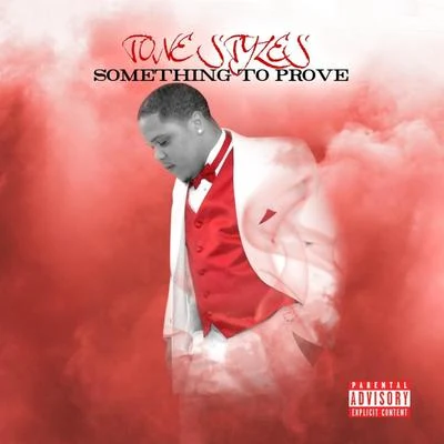 Something to Prove 專輯 Tone Styles/Lester Jay