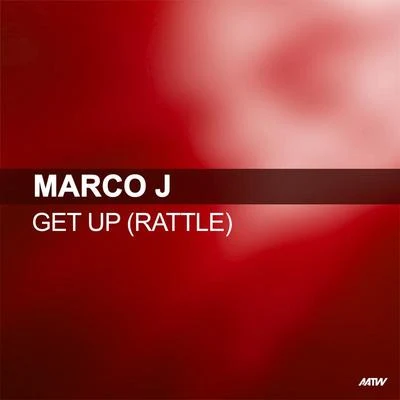 Get Up (Rattle) 专辑 Marco J/5&Dime