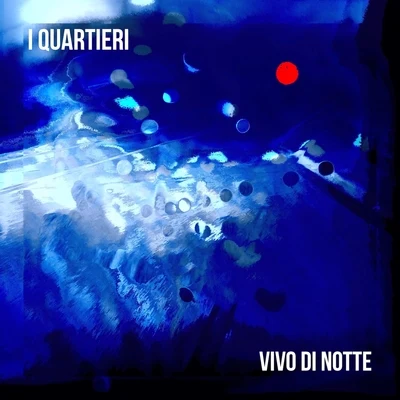 Vivo di notte 專輯 Verano/I quartieri