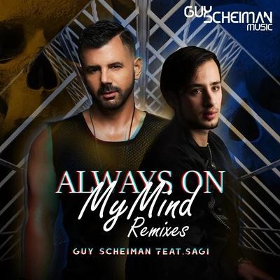 Always on My Mind Remixes 專輯 Alan T/Guy Scheiman