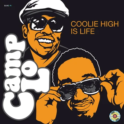 Coolie High Is Life 专辑 Audible Mainframe/Camp Lo