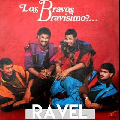 RavelArthur Lyman Los Bravos Bravisimos