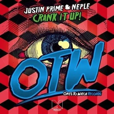 Crank It Up! 專輯 Justin Prime/Alejandro Reyes