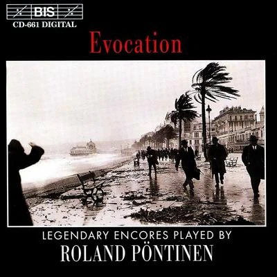 Roland PöntinenUlf Wallin PONTINEN, Roland: Evocation - Legendary Encores