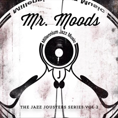 The Jazz Jousters Series, Vol. 2 專輯 Bite Size Moments/Millennium Jazz Music/Vice Beats