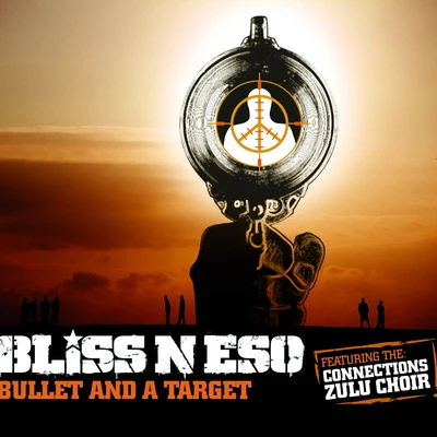 Bullet And A Target (feat. The Connections Zulu Choir) 专辑 Lee Fields/Bliss N Eso/Timmy Trumpet