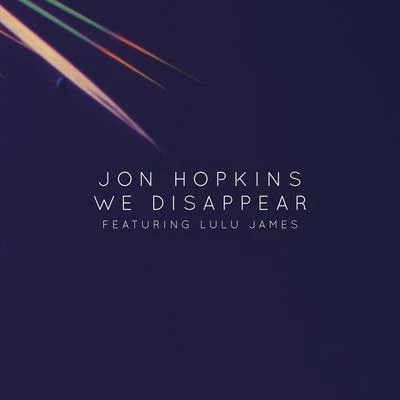 We Disappear 專輯 Jon Hopkins