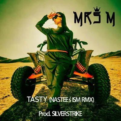 Tasty (NASTEES ISM RMX) 專輯 Mrs M/NAAGII