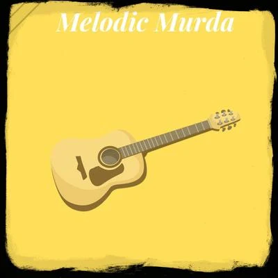 Melodic Murda 專輯 Akaya