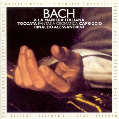 Bach: A la maniera italiana 專輯 Rinaldo Alessandrini