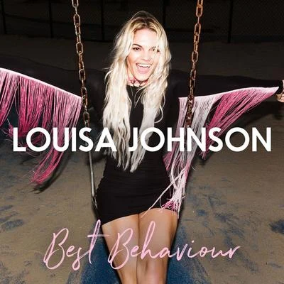 Best Behaviour 專輯 Louisa Johnson/John Gibbons/Olly Murs