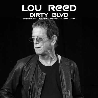 Lou Reed Live at the Paramount Theatre, Denver (Live)