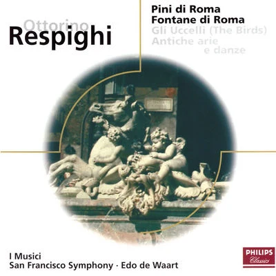 Respighi: Pines of RomeFountains of RomeThe BirdsAntiche Arie e Danze 專輯 I MusicI/Mariana Sirbu