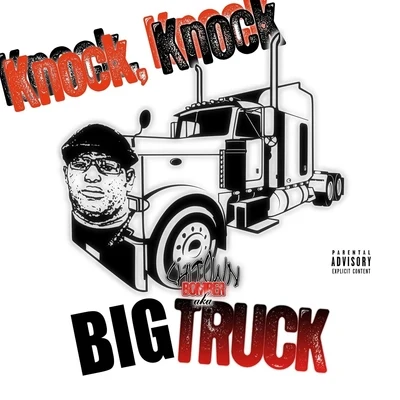 Knock Knock 专辑 Big Omeezy/Big Truck