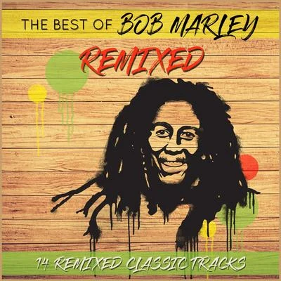 Bob Marley Remixed 专辑 J.C. Johnson/Bob Marley/Victor Young/Larry Clinton/Wilbur Sweatman