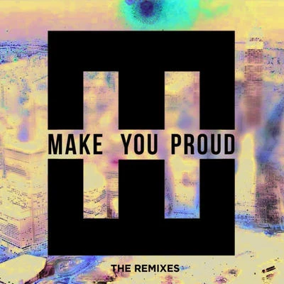 Make You Proud (The Remixes) 專輯 Hedegaard/X-Even