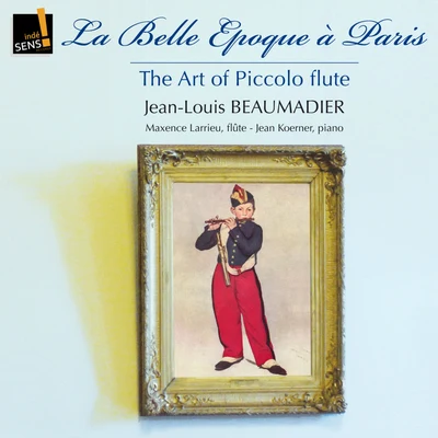 The Art of the Piccolo Flute: La belle époque à Paris 專輯 Maxence Larrieu/Jean-Pierre Wallez/Nathalie Stutzmann/Ensemble Instrumental De France/Johann Sebastian Bach